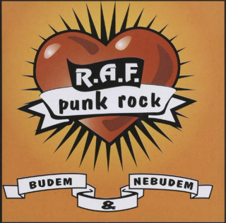 R.A.F.: Budem & nebudem (CD)