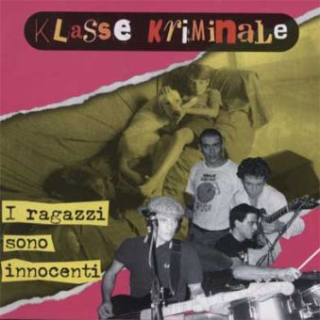 Klasse Kriminale: I Ragazzi Sono Innocenti (CD)