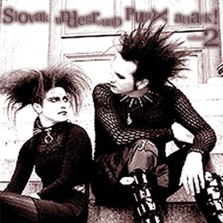 Slovak UG Punx Compilation vol. 2: Slovak Underground Punx Attack Vol. 2