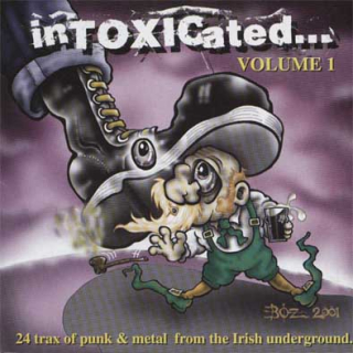 Intoxicated Volume 1: Volume 1 (CD)