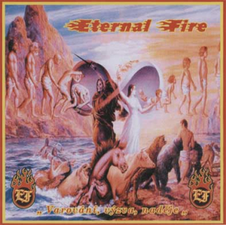 Eternal Fire: Varování, výzva, naděje (CD)