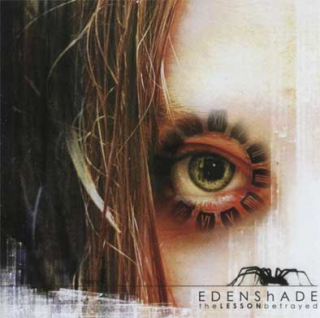Edenshade: The Lesson Betrayed (CD)