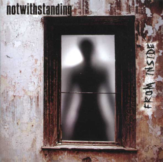 Notwithstanding: From Inside (CD)