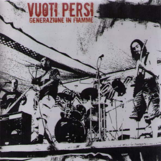 Vuoti Persi: Generazione In Fiamme (CD)