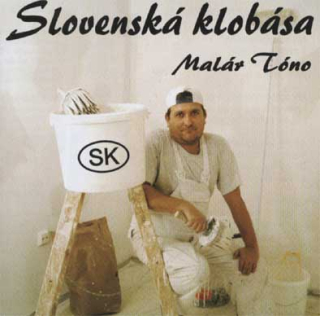 Slovenská klobása: Malár Tóno (CD)