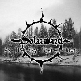 Solarward: As The Sky Stares Down (CD)