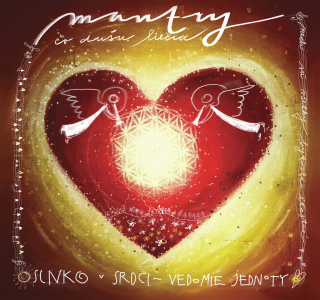 Mantry, čo dušu liečia (CD): Janka Sofia Thomková, Slnko v srdci, Vedomie jednoty