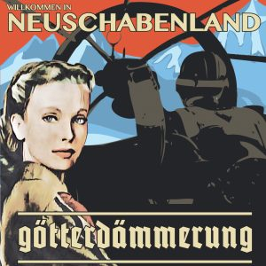 Götterdämmerung: Neuschabenland (CD)