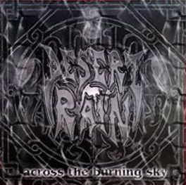 Desert Rain: Across The Burning Sky (CD)