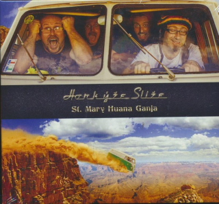 Horkýže slíže: St. Mary Huana Ganja (CD)