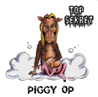 Top Sekret: Piggy Op (CD)