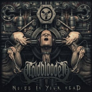 Coldblooded: Noise In Your Head (Digipack CD)