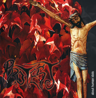 Protest: About Human Idols (CD)