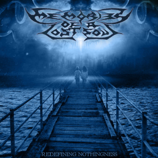 Memories Of A Lost Soul: Redefining Nothingness (CD)