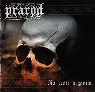 Prarod: Na ceste k zániku (CD)