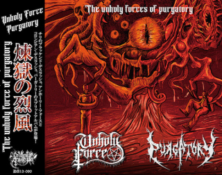 Unholy Force / Purgatory: The Unholy Force Of Purgatory (CD)