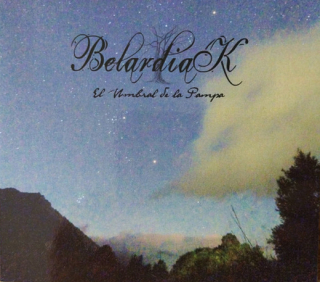 Belardiak: El Umbral De La Pampa (Digisleeve CD)