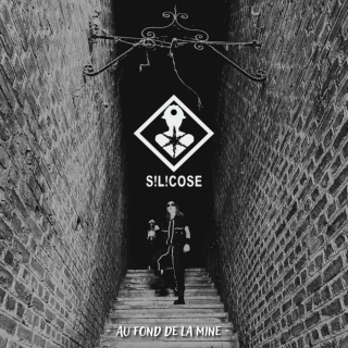 Silicose: Au Fond De La Mine (Digipack CD)
