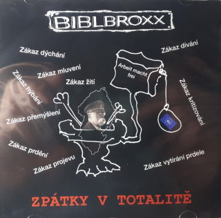 Biblbroxx: Zpátky v totalitě (CD)
