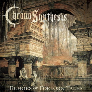 Chronosynthesis: Echoes of Forlon Tales (CD)