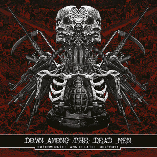 Down Among The Dead Men: Exterminate! Annihilate! Destroy! (CD)