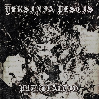 Yersinia Pestis: Putrefactio (CD)