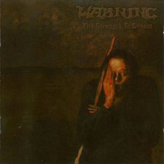 Warning: The Strength To Dream (CD)