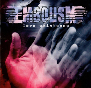 Embolism: Love Existence (CD)