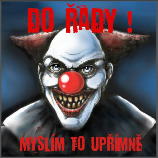 Do řady!: Myslím to upřímně (CD)