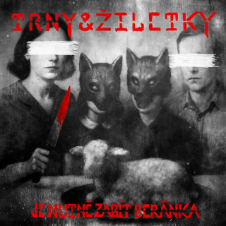 Trny & žiletky: Je nutné zabít beránka (CD)
