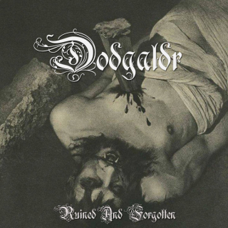Dödgaldr: Ruined And Forgotten (CD)