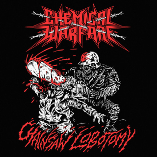 Chemical Warfare: Chainsaw Lobotomy (CD)