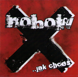 Nohow: ..jak chceš (CD)