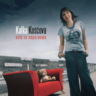 Koščová Katarína: Ešte sa nepoznáme (CD)