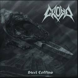 Grond: Steel Coffins / Grond Demo (CD)