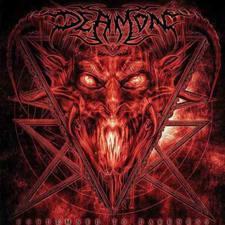 Deamon: Condemned To Darkness (CD)