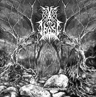 Frost, The: ...Of The Forests Unknown