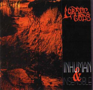 Lunatic Gods: Inhuman & Insensible (prvé vydanie, Polyphemous) (CDr)