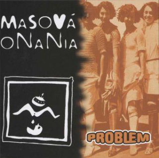 Masová onánia / Problém: Split (CDr)