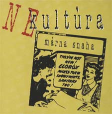 Nekultúra: Márna snaha (CDr)