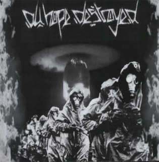 ALL HOPE DESTROYED: All Hope Destroyed