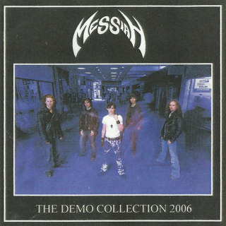 Messiah: The Demo Collection 2006 (CDr)
