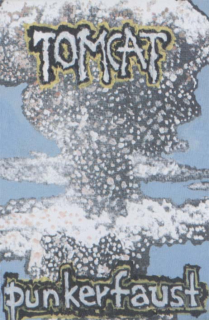 Tomcat: Punkerfaust (MC)