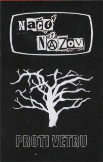 Načo názov: Proti vetru (MC)