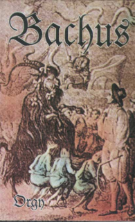 Bachus: Orgy (MC)