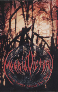 Morbid Victory: Seven Songs About the Hate (MC)