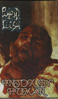 Putrid Flesh: Intox by Human (MC)
