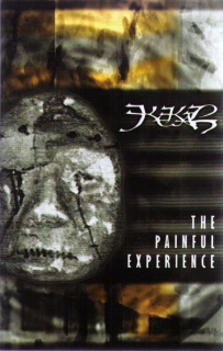Kekal: The Painful Experience (MC)