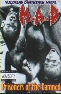 M.A.D.: Prisoners of the Damned (MC)