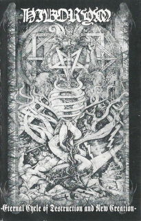 Hiborym: Eternal Cycle Of Destruction And New Creation (MC)